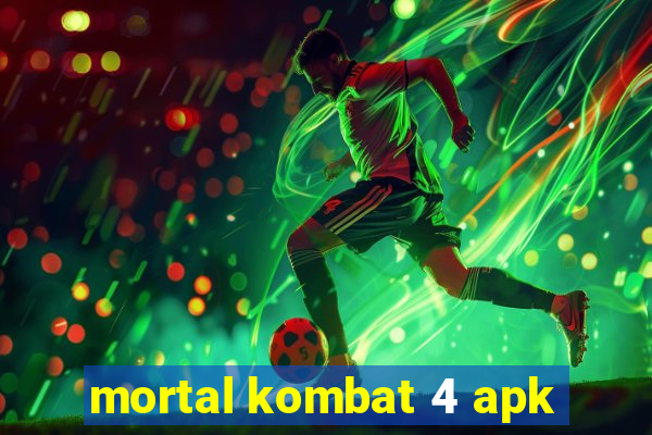 mortal kombat 4 apk